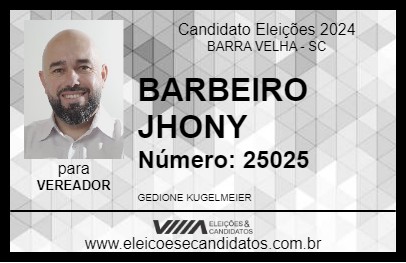 Candidato BARBEIRO JHONY 2024 - BARRA VELHA - Eleições