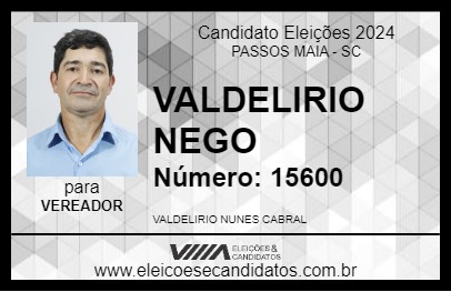 Candidato VALDELIRIO NEGO 2024 - PASSOS MAIA - Eleições