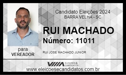 Candidato RUI MACHADO 2024 - BARRA VELHA - Eleições