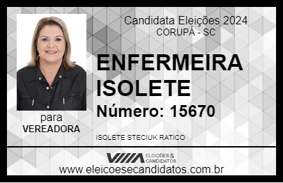 Candidato ENFERMEIRA ISOLETE 2024 - CORUPÁ - Eleições