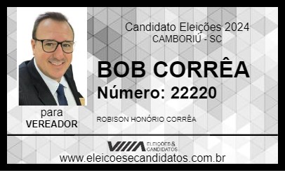 Candidato BOB CORRÊA 2024 - CAMBORIÚ - Eleições