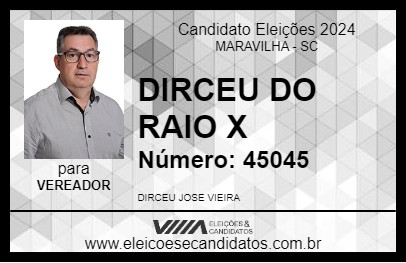 Candidato DIRCEU DO RAIO X 2024 - MARAVILHA - Eleições