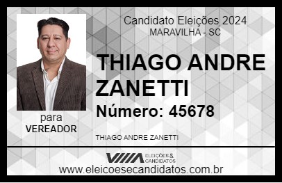 Candidato THIAGO ANDRE ZANETTI 2024 - MARAVILHA - Eleições