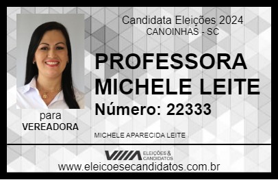 Candidato PROFESSORA MICHELE LEITE 2024 - CANOINHAS - Eleições