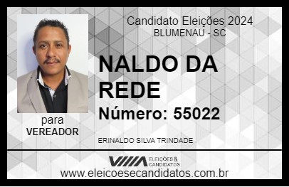 Candidato NALDO DA REDE 2024 - BLUMENAU - Eleições