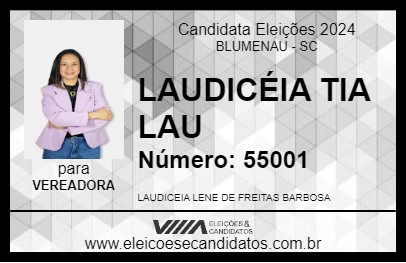 Candidato LAUDICÉIA TIA LAU 2024 - BLUMENAU - Eleições