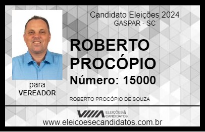 Candidato ROBERTO PROCÓPIO 2024 - GASPAR - Eleições