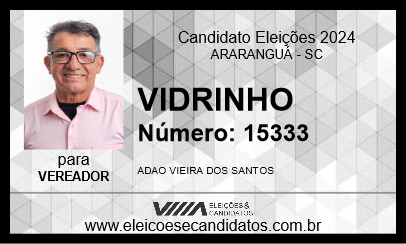 Candidato VIDRINHO 2024 - ARARANGUÁ - Eleições