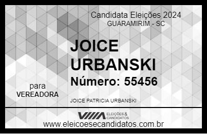 Candidato JOICE URBANSKI 2024 - GUARAMIRIM - Eleições