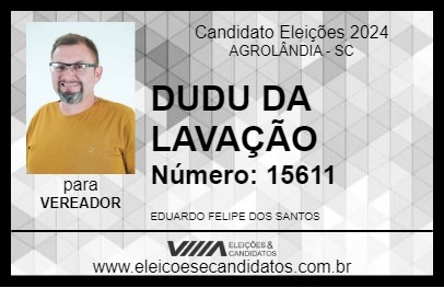 Candidato DUDU DA LAVAÇÃO 2024 - AGROLÂNDIA - Eleições