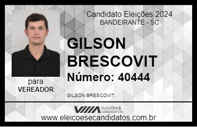 Candidato GILSON BRESCOVIT 2024 - BANDEIRANTE - Eleições