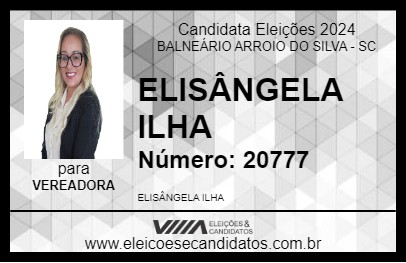 Candidato ELISÂNGELA ILHA 2024 - BALNEÁRIO ARROIO DO SILVA - Eleições