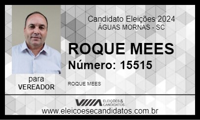 Candidato ROQUE MEES 2024 - ÁGUAS MORNAS - Eleições