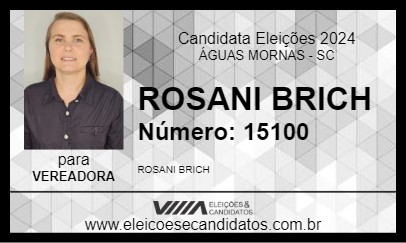 Candidato ROSANI BRICH 2024 - ÁGUAS MORNAS - Eleições