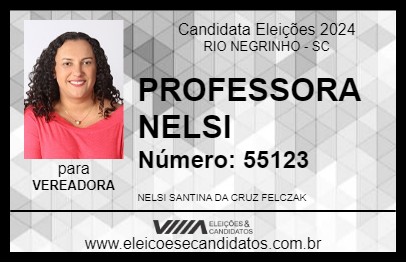 Candidato PROFESSORA NELSI 2024 - RIO NEGRINHO - Eleições