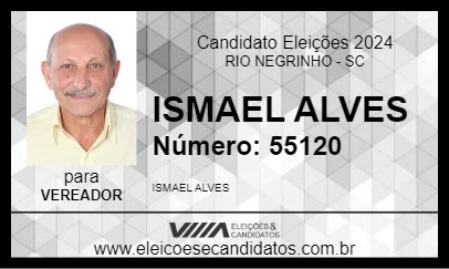 Candidato ISMAEL ALVES 2024 - RIO NEGRINHO - Eleições