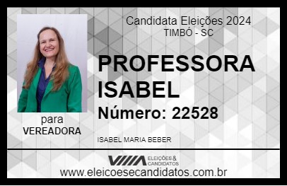 Candidato PROFESSORA ISABEL 2024 - TIMBÓ - Eleições