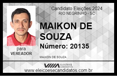 Candidato MAIKON DE SOUZA 2024 - RIO NEGRINHO - Eleições