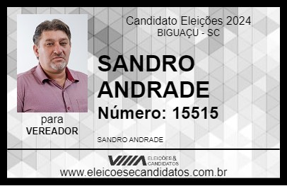 Candidato SANDRO ANDRADE 2024 - BIGUAÇU - Eleições