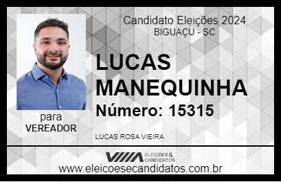 Candidato LUCAS MANEQUINHA 2024 - BIGUAÇU - Eleições