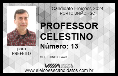 Candidato PROFESSOR CELESTINO 2024 - PORTO UNIÃO - Eleições