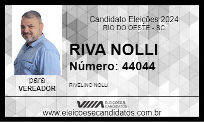 Candidato RIVA NOLLI 2024 - RIO DO OESTE - Eleições