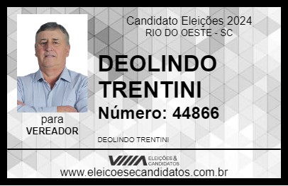 Candidato DEOLINDO TRENTINI 2024 - RIO DO OESTE - Eleições