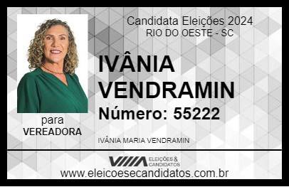 Candidato IVÂNIA VENDRAMIN 2024 - RIO DO OESTE - Eleições