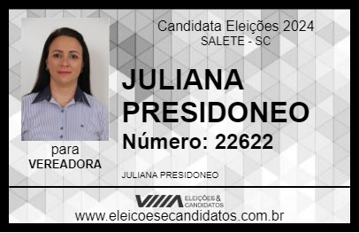 Candidato JULIANA PRESIDONEO 2024 - SALETE - Eleições