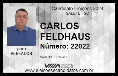 Candidato CARLOS FELDHAUS 2024 - SALETE - Eleições