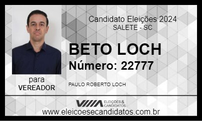 Candidato BETO LOCH 2024 - SALETE - Eleições