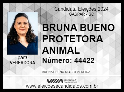 Candidato BRUNA BUENO PROTETORA ANIMAL 2024 - GASPAR - Eleições