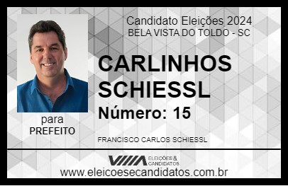 Candidato CARLINHOS SCHIESSL 2024 - BELA VISTA DO TOLDO - Eleições