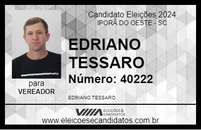 Candidato EDRIANO TESSARO 2024 - IPORÃ DO OESTE - Eleições