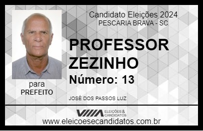 Candidato PROFESSOR ZEZINHO 2024 - PESCARIA BRAVA - Eleições