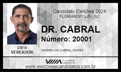 Candidato DR. CABRAL 2024 - FLORIANÓPOLIS - Eleições