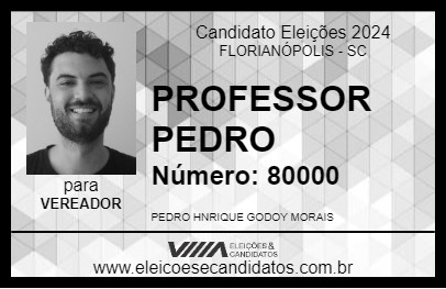 Candidato PROFESSOR PEDRO 2024 - FLORIANÓPOLIS - Eleições