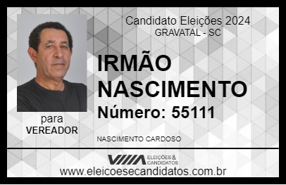 Candidato IRMÃO NASCIMENTO 2024 - GRAVATAL - Eleições