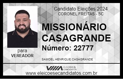 Candidato MISSIONÁRIO CASAGRANDE 2024 - CORONEL FREITAS - Eleições