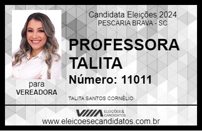 Candidato PROFESSORA TALITA 2024 - PESCARIA BRAVA - Eleições