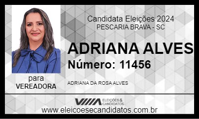 Candidato ADRIANA ALVES 2024 - PESCARIA BRAVA - Eleições