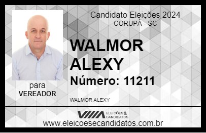 Candidato WALMOR ALEXY 2024 - CORUPÁ - Eleições