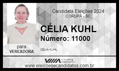 Candidato CÉLIA KUHL 2024 - CORUPÁ - Eleições