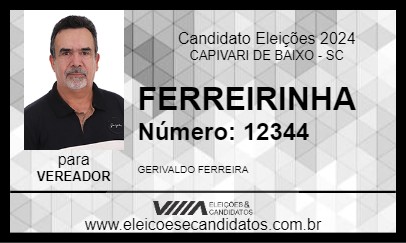 Candidato FERREIRINHA 2024 - CAPIVARI DE BAIXO - Eleições