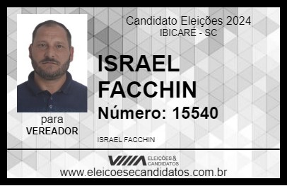 Candidato ISRAEL FACCHIN 2024 - IBICARÉ - Eleições