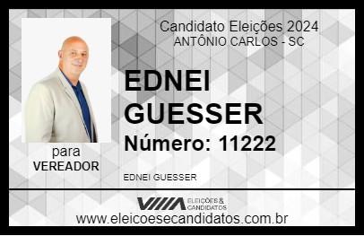 Candidato EDNEI GUESSER 2024 - ANTÔNIO CARLOS - Eleições