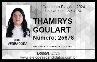 Candidato THAMIRYS GOULART 2024 - CAPIVARI DE BAIXO - Eleições