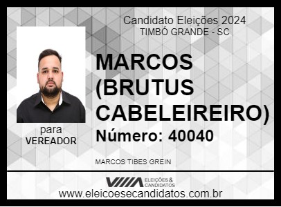 Candidato MARCOS (BRUTUS CABELEIREIRO) 2024 - TIMBÓ GRANDE - Eleições