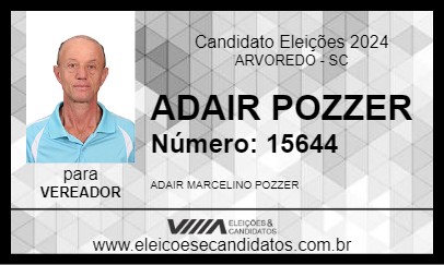 Candidato ADAIR POZZER 2024 - ARVOREDO - Eleições