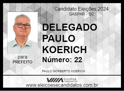 Candidato DELEGADO PAULO KOERICH 2024 - GASPAR - Eleições